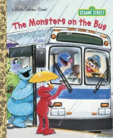 LGB The Monsters On The Bus (Sesame Street) by Sarah Albee