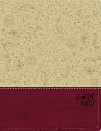 KJV Beautiful Word Bible [Italian Duo-Tone Taupe/Berry] by Various