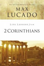 Life Lessons From 2 Corinthians