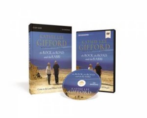 The Rock, The Road, And The Rabbi Study Guide With DVD: Come To The LandWhere It All Began by Kathie Lee Gifford & Rabbi Jason Sobel