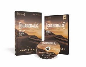 Guardrails Study Guide: Avoiding Regret In Your Life [Book With DVD, Updated Edition] by Andy Stanley