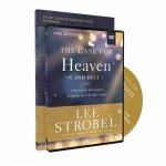 The Case For Heaven And Hell Study Guide With DVD A Journalist Investigates Evidence For Life After Death