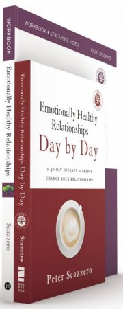 Emotionally Healthy Relationships Updated Edition Participant's Pack: Discipleship That Deeply Changes Your Relationship With Others by Geri Scazzero & Peter Scazzero