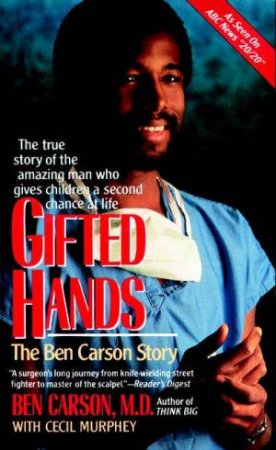 Gifted Hands by Ben Carson