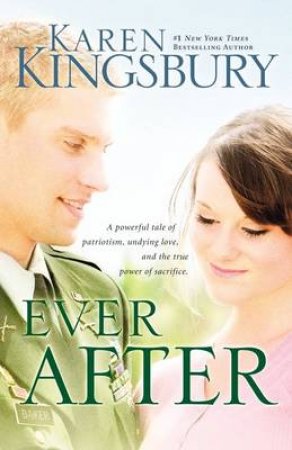 Ever After by Karen Kingsbury