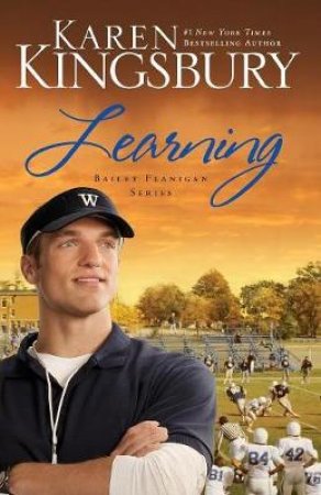 Learning by Karen Kingsbury