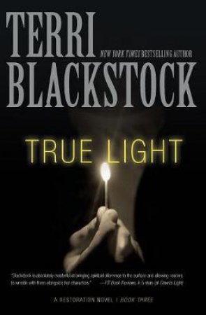 True Light by Terri Blackstock