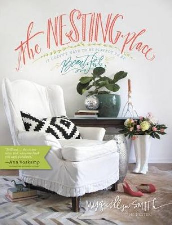 The Nesting Place by Myquillyn Smith