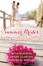 Summer Brides Three Novellas