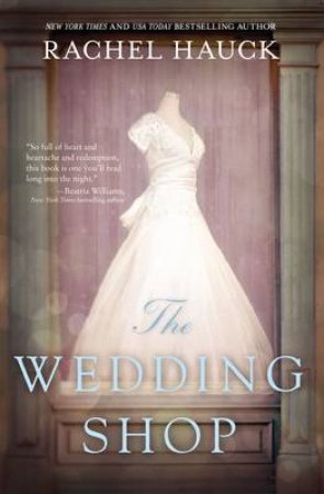 The Wedding Shop by Rachel Hauck