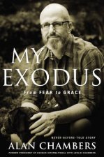 My Exodus From Fear to Grace