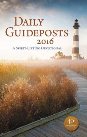 Daily Guideposts 2016 Deluxe Edition by Zondervan