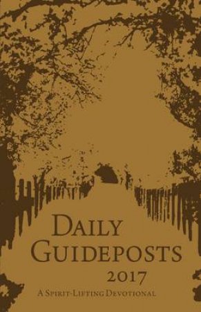 A Spirit-lifting Devotional by Guideposts