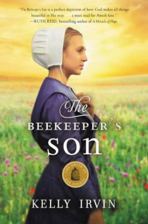 The Beekeeper's Son by Kelly Irvin