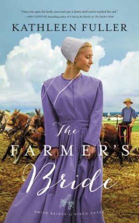 The Farmer's Bride by Kathleen Fuller