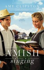 An Amish Singing Three Stories