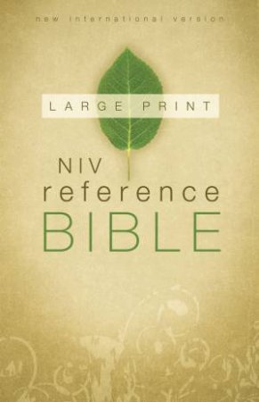 NIV Reference Bible, Large Print by Various