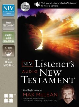 The NIV Listener's Audio New Testament [CD] by Max McLean