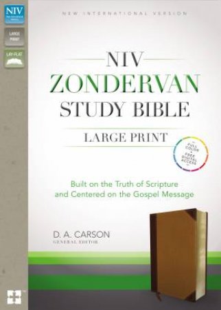 NIV Zondervan Study Bible, Large Print, Indexed: Built On The Truth Of  Scripture And Centered On The Gospel Message [Duo-Tone Chocolate/Caramel by Various