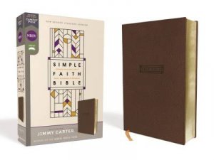 NRSV Simple Faith Bible (Brown) by Zondervan & Jimmy Carter