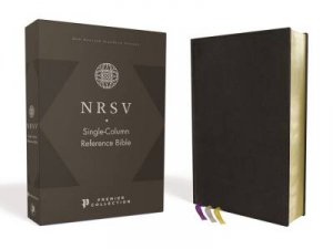 NRSV Single-Column Reference Bible, Premier Collection, Comfort Print (Black) by Various