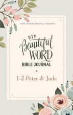 NIV Beautiful Word Bible Journal 12 Peter And Jude