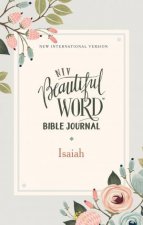 NIV Beautiful Word Bible Journal Comfort Print Isaiah