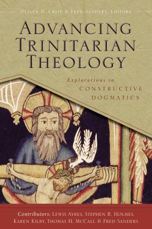 Advancing Trinitarian Theology by Oliver D. Crisp