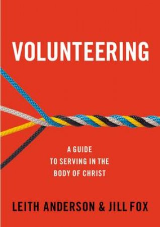 Volunteering by Leith Anderson & Jill Fox