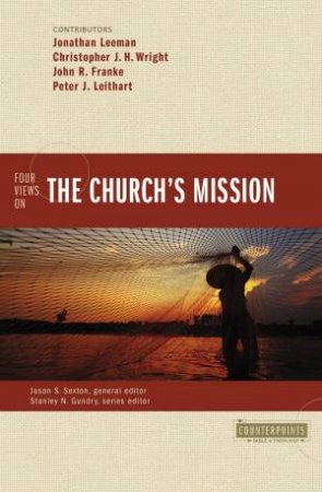 Four Views On The Church's Mission by Various