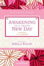 Awakening To A Grand New Day