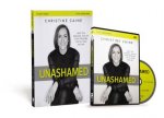 Unashamed Study Guide With DVD Drop The Baggage Pick Up Your Freedom Fulfill Your Destiny