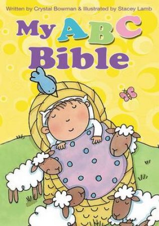 My ABC Bible by Crystal Bowman