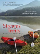 Streams for Teens Thoughts on Seeking Gods Will and Direction