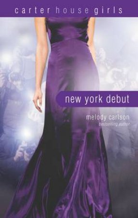 New York Debut by Melody Carlson