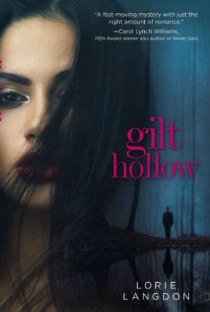 Gilt Hollow by Lorie Langdon