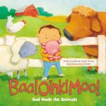 Baa Oink Moo God Made The Animals