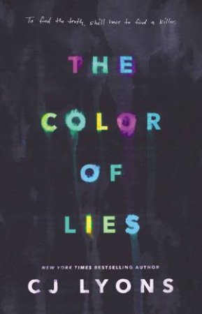 The Color Of Lies by CJ Lyons