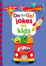 On The Go Jokes For Kids Over 250 Jokes