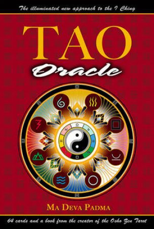 Tao Oracle: The Illustrated New Approach To The I Ching - Book & Cards by Ma Deva Padma