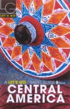 Lets Go Travel Guide Central America 2003  8 ed