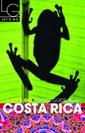 Let's Go Travel Guide: Costa Rica 2003 - 1 ed by Various