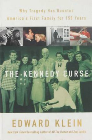 The Kennedy Curse by Edward Klein