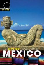 Lets Go Travel Guide Mexico 2004