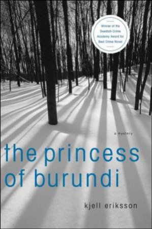 The Princess Of Burundi by Kjell Eriksson