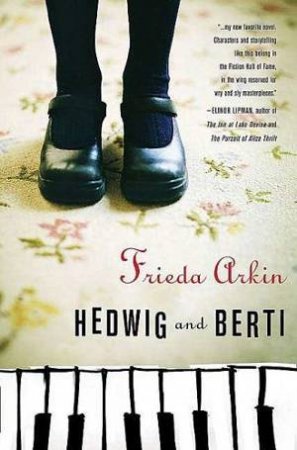 Hedwig And Berti by Frieda Arkin