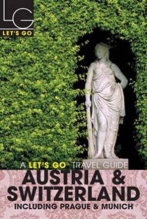 Let's Go: Austria And Switzerland Including Prague & Munich 2005 by Various