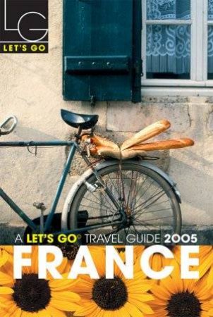 Let's Go: France 2005 by Various