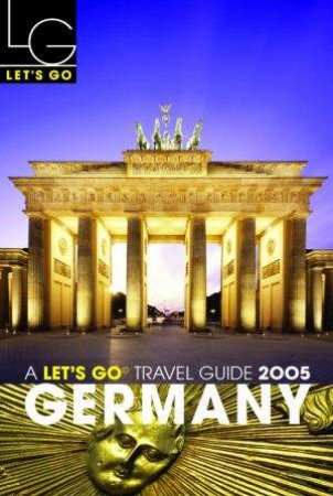 Let's Go: Germany 2005 by Various