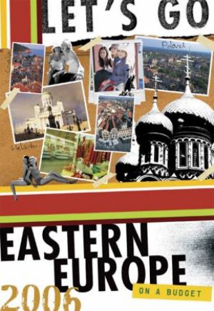 Let's Go Eastern Europe (12th Edition) by Let's Go